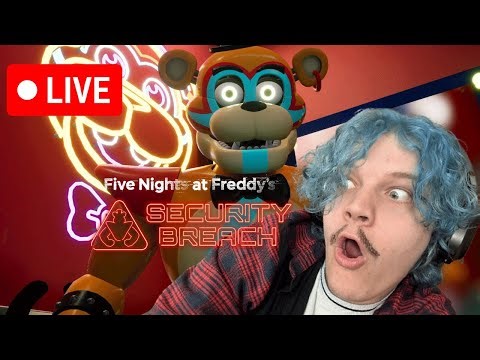RETURN TO THE PIZZAPLEX! | FNAF: Security Breach Part 1 (LIVESTREAM)