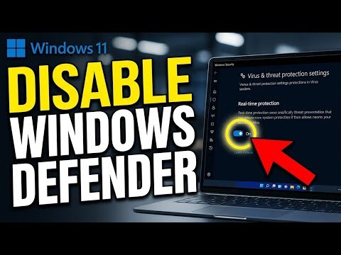 How to disable Microsoft Defender Real-time protection in Windows 11 - Complete Guide