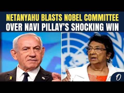“BIGOT” WINS NOBEL! Netanyahu Launches Scathing Attack On Nobel Prize Winner Pillay