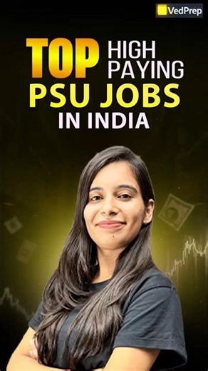 High Paying Jobs in PSUs | Salary, Eligibility & Career Growth | VedPrep Chem Academy