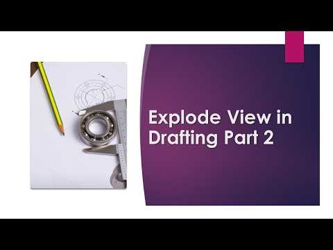Explode View Drafting Part2