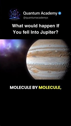 What would happen if you fell into Jupiter?