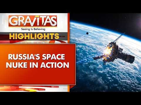 US Fears Russia Building Satellite Killer Nuke In Orbit | Gravitas Highlights