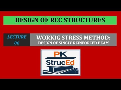 RCC Design – Lecture 06 | Working Stress Method in RCC | Design of Singly Reinforced Beam