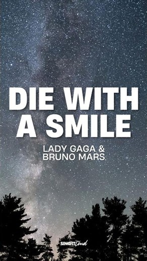 Lady Gaga, Bruno Mars - Die With a Smile (Lyrics)