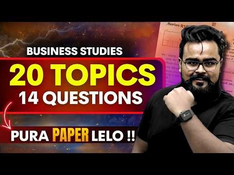 20 Topics - 14 Questions 🔥 Pura Paper Le Lo! | Business Studies Class 12 Boards 2026