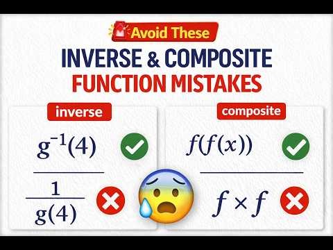 Avoid These Inverse & Composite Function Mistakes 🚨| Inverse & Composite Functions Common Mistakes