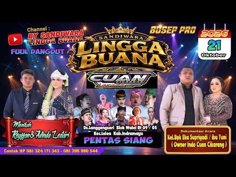 LIVE SANDIWARA LINGGA BUANA , Langgengsari , Rabu 20 Oktober 2026 PENTAS SIANG FULL DANGDUT