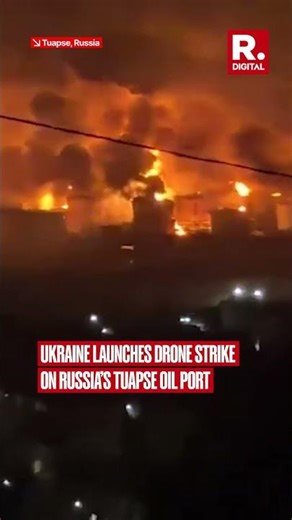 Ukraine Launches Drone Strike on Russia’s Tuapse Oil Port