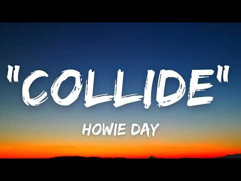 Howie Day - Collide (Lyrics)