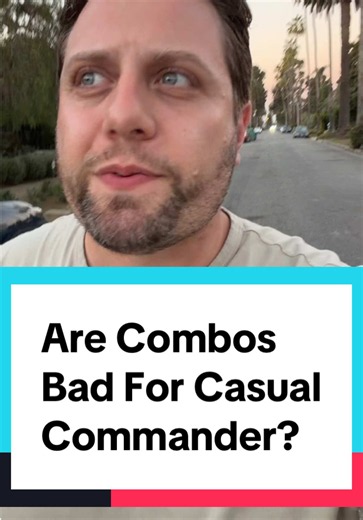 Are combos bad for casual #commander? #mtgcommander #magicthegathering #mtg #mtgcommunity