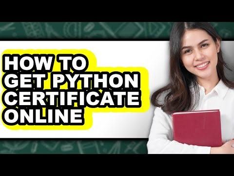 How to Get Python Certificate Online - Step by Step