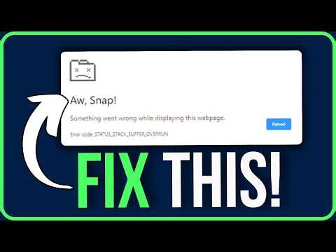 How to Fix Google Chrome Aw Snap Error Status Stack Buffer Overrun (Easy Tutorial)