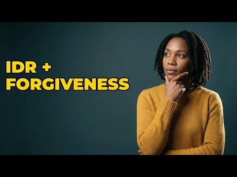 How Does IDR Work With Loan Forgiveness?