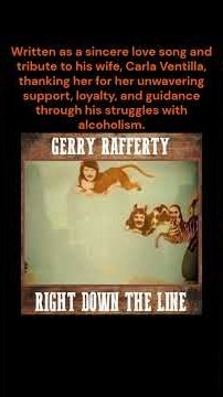 "Right Down the Line"- Gerry Rafferty