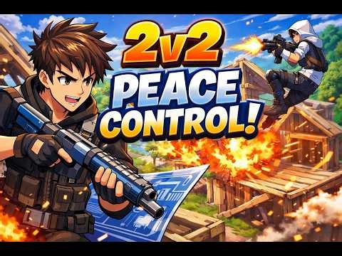 “Fortnite 2v2 Peace Control – Best Tips & Clutch Moments!”