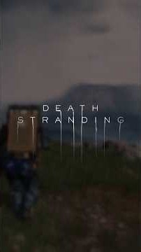 DEATH STRANDING - The Distance Between Us