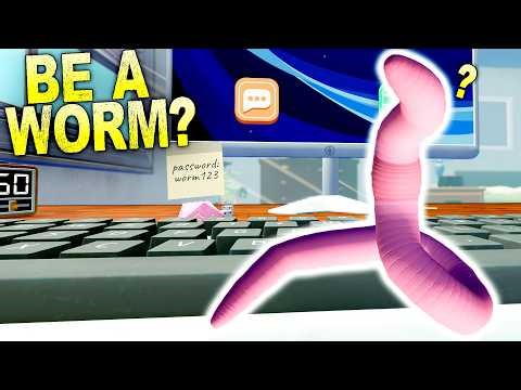 Would You Still Watch Me If I Were a Worm?