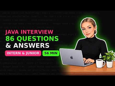Java interview questions for juniors and beginners - 86 Questions with Code Examples