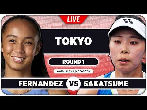 FERNANDEZ vs SAKATSUME • WTA Tokyo 2026 • LIVE Tennis Watchalong