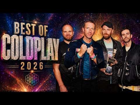 Best of Coldplay 2026 🌈 Greatest Hits: Yellow, Fix You, Viva La Vida 🎈 Live Concert Setlist ( HQ )