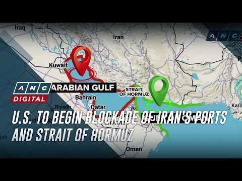 US to begin blockade of Iran's ports and Strait of Hormuz | ANC