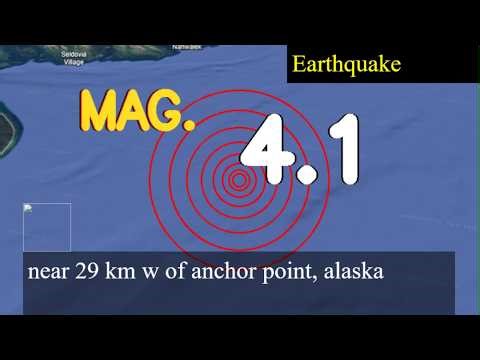 earthquake near 29 km w of anchor point, alaska live updates today : 4.1 magnitude earthquake struck