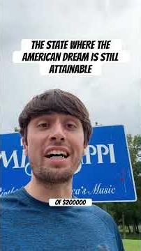 Mississippi… The State Where The American Dream Is Still Attainable