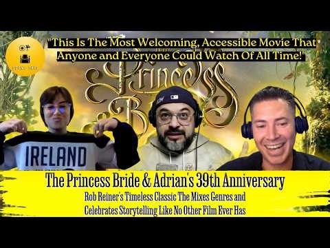The Princess Bride 39th Anniversary - Rob Reiner's Timeless Classic Still Resonates With All Ages!