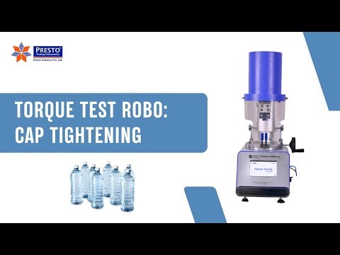 Torque Robo 4.0 – Cap Tightening Test for Leakproof Packaging | 21 CFR Compliant | Presto Demo