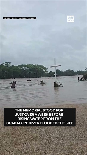 floodwaters hit newly reveled memorial site for July, 4 2025 flood victims