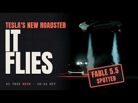 Tesla's Flying Roadster and Fable 5.5 Spotted | AI This Week