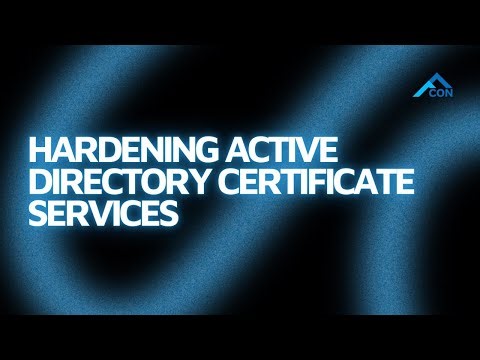 Hardening Active Directory Certificate Services