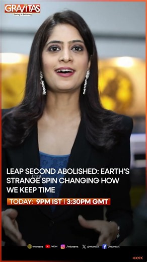 Leap Second Abolished: Earth’s Strange Spin Changing How We Keep Time | GRAVITAS