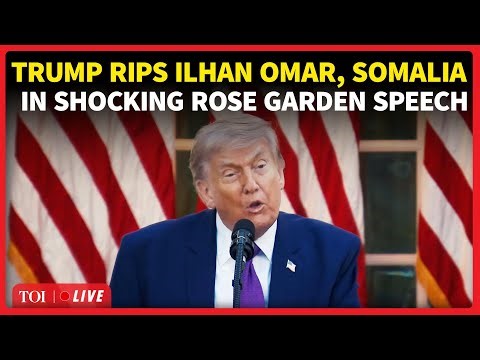 LIVE: Trump Blasts Ilhan Omar, Somalia In Fiery Rose Garden Speech | ‘ZERO ILLEGAL ALIENS’