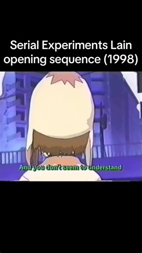 Serial Experiments Lain opening sequence (1998) #serialexperimentlain #serialexpirements #anime #90sanime #fyp