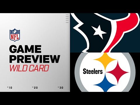 Houston Texans vs Pittsburgh Steelers | Wild Card Round Game Preview