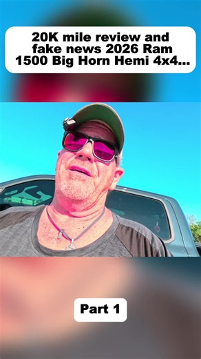 20K mile review and fake news 2026 Ram 1500 Big Horn HEMI 4x4.#ram1500#rambighorn#ramtrucks#truckreview#20ktonereview