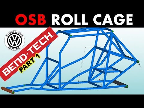 Class 11 VW Bug Roll Cage Design: Bend-Tech Tutorial + Free CAD Files!