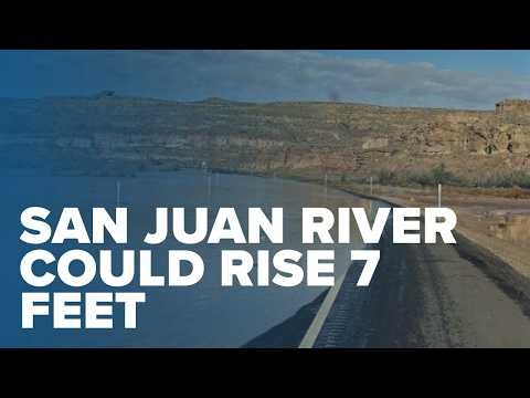 NWS meteorologist: San Juan River could rise 7 feet, bringing flooding to Utah