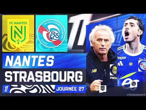 🔴NANTES - STRASBOURG : 2 - 3 | 🟡🟢 LA 1 ÈRE DE VAHID POUR LE MAINTIEN ! | LIGUE 1 - LIVE/DIRECT