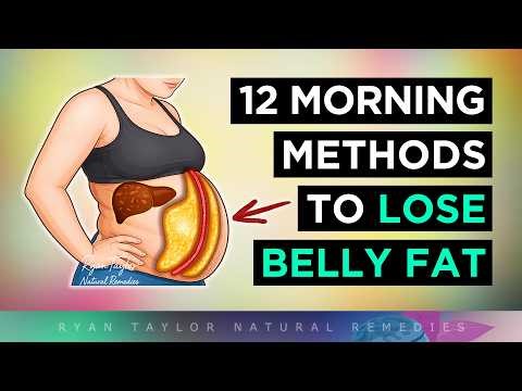 12 Morning Methods To LOSE Belly Fat (Every Day Routine)