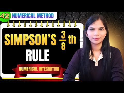 Simpson 3/8 Rule Numerical Methods | Numerical Integration Engineering Mathematics