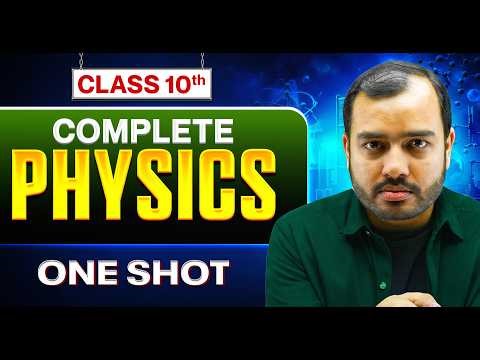 Complete PHYSICS in 1 Video || Class 10 Science Board Exam || Most Important Questions || Alakh Sir