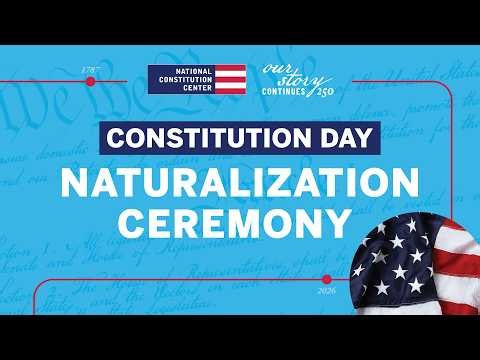Constitution Day 2026 Naturalization Ceremony
