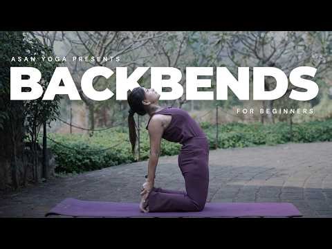 Backbends for Beginners | Safe Step-by-Step Guide | Asan Yoga
