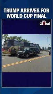 rump's Motorcade Arrives at NY-NJ Stadium Ahead of World Cup Final
