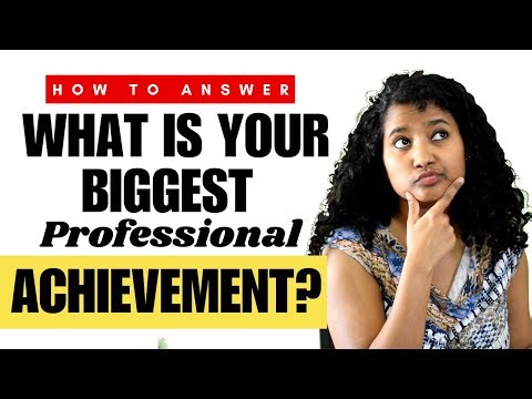Interview Question: What is your Biggest Professional Achievement? | Best Answer ✓