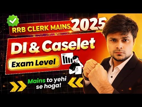 🔥 IBPS RRB Clerk Mains 2025: Exam Level Caselet & Mains DI Questions | Infinitesimal