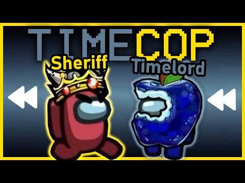 The TIME COP Returns!! | Among Us Town of Us Mod w/ Friends